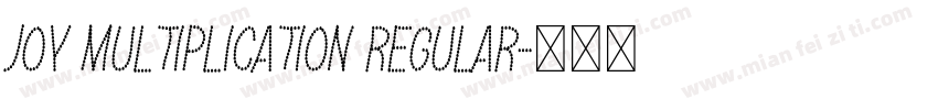 Joy Multiplication Regular字体转换